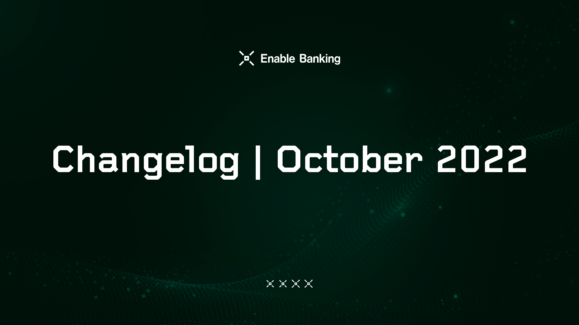 Enable Banking Changelog | October 2022